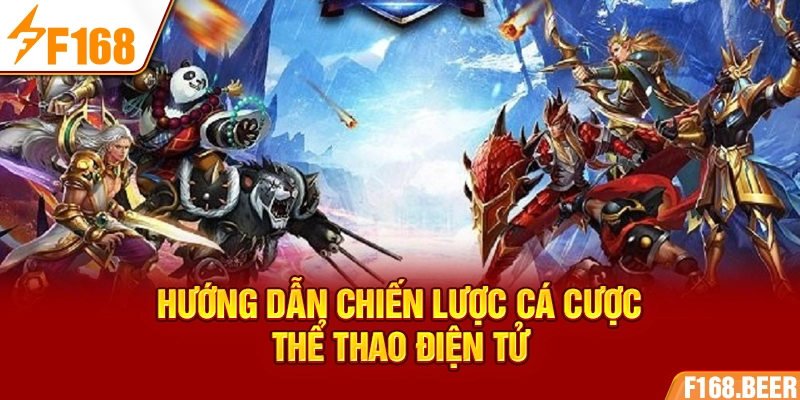 Hướng dẫn chiến lược cá cược thể thao điện tử
