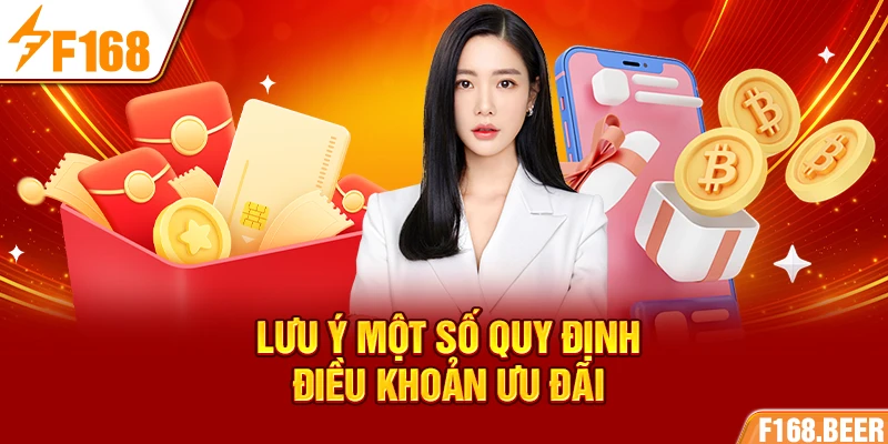 Lưu ý một  số quy định, điều khoản ưu đãi