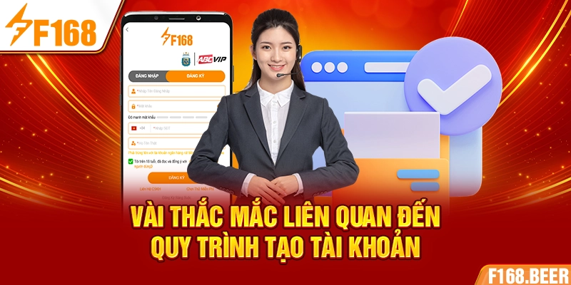 Vài thắc mắc liên quan đến quy trình tạo tài khoản